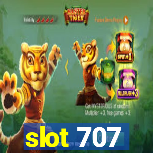 slot 707